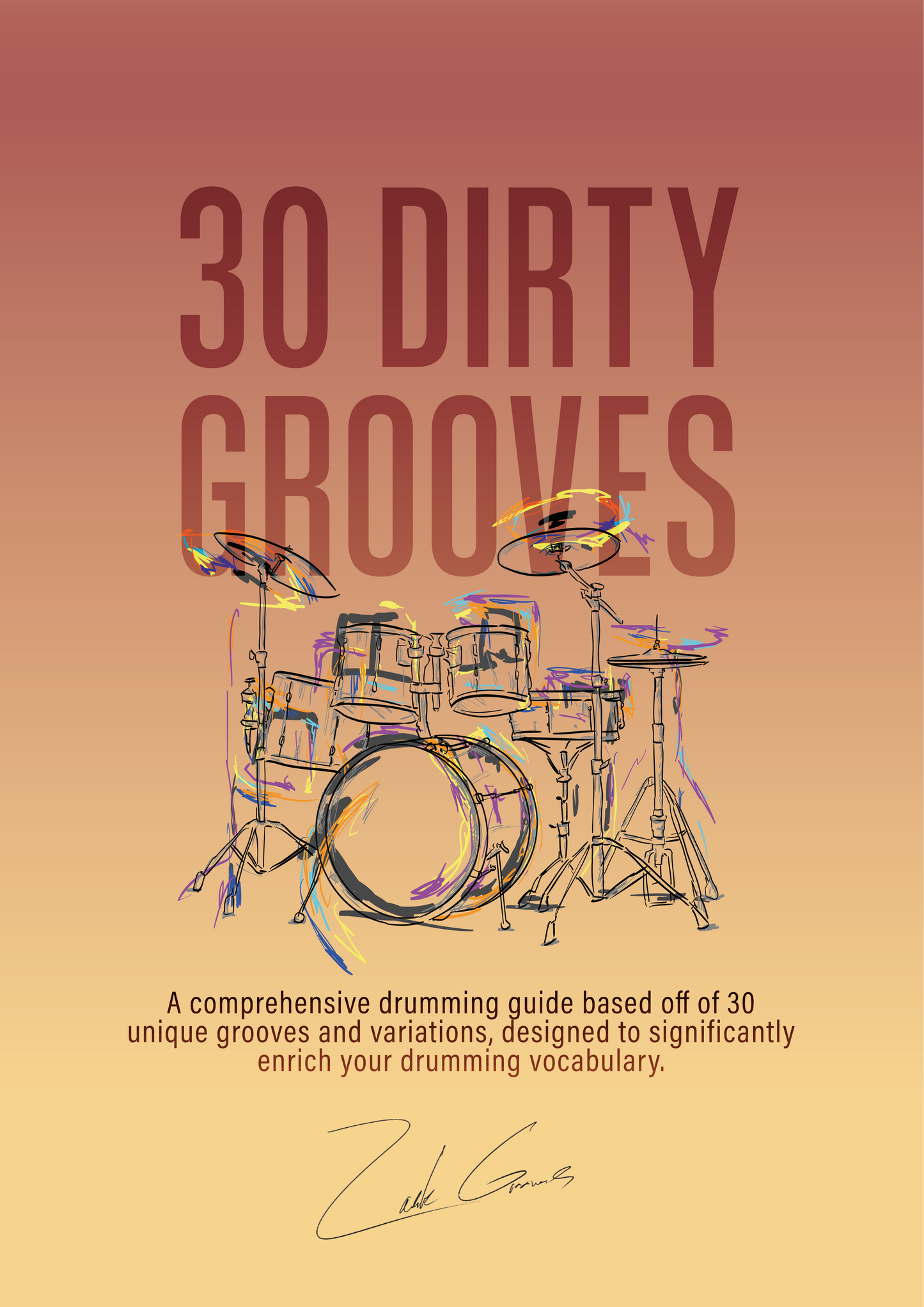 30 Dirty Grooves by Zack Grooves